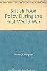 British Food Policy During the First World War