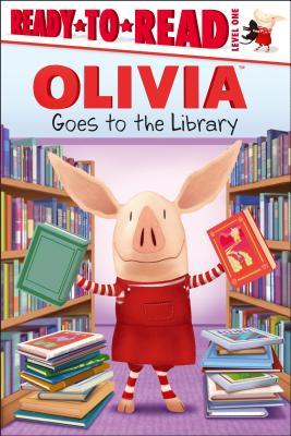 Olivia Goes to the Library (Ready-to-read, Level 1: Olivia)
