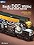 Basic DCC Wiring for Your Model Railroad: A Beginner's Guide to Decoders, DCC Systems, and Layout Wiring