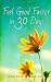 Feel Good Factor in 30 Days