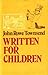 Written for children: An outline of English-language children's literature