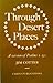 Through Desert Places: A Version of Psalms 1-50 (The Cairns Version of the Psalms)