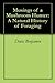 Musings of a Mushroom Hunter by Denis Benjamin