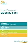 Change That Works for You: Liberal Democrat General Election Manifesto 2010: Building a Fairer Britain