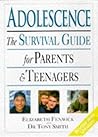 Adolescence : The Survival Guide for Parents and Teenagers