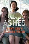 Ashes to Ashes by Jenny Han Ashes to Ashes by Jenny Han