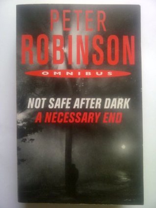 Not Safe After Dark / A Necessary End (Inspector Banks)