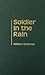 Soldier in the Rain