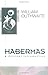 Habermas: A Critical Introduction (Key Contemporary Thinkers)