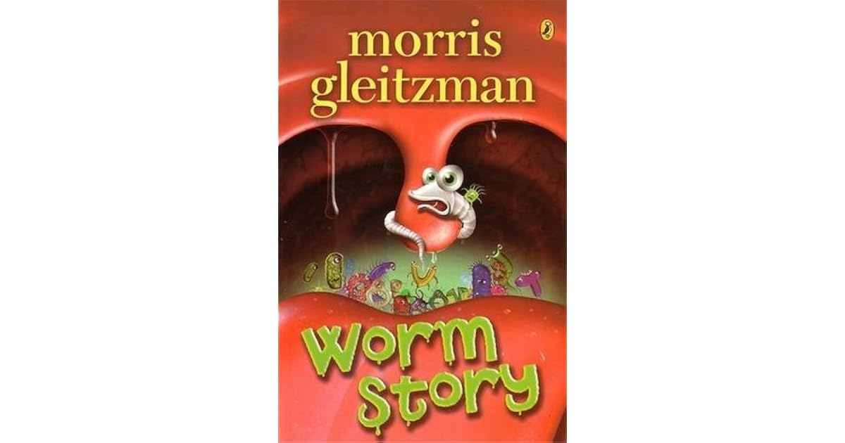 Worm Story by Morris Gleitzman