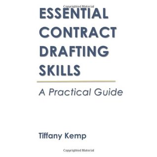 Essential Contract Drafting Skills: A Practical Guide