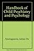 Handbook of child psychiatry and psychology