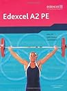 Edexcel A2 PE: Student Book (Edexcel A Level PE) (Edexcel GCE PE)