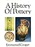 A HISTORY OF POTTERY