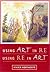 Using Art in RE, Using RE in Art