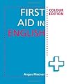 First Aid in English Colour Edition First Aid in English Colour Edition