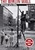 The Berlin Wall by Thomas Flemming