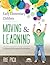 Early Elementary Children Moving and Learning: A Physical Education Curriculum