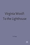 Virginia Woolf: To the Lighthouse (Casebooks Series, 25)