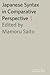 Japanese Syntax in Comparative Perspective by Mamoru Saito