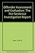 Offender Assessment and Evaluation by Todd R. Clear