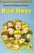 Bad Boys: Stories About Boys for Reading to Four to Seven Year Olds