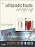 Operative Techniques: Orthopaedic Trauma Surgery: Book and Website