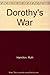 Dorothy's War