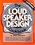 Loudspeaker Design Cookbook