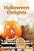 Halloween Delights Cookbook...