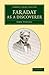 Faraday as a Discoverer (Cambridge Library Collection - Physical Sciences)