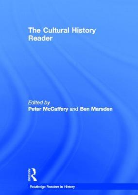The Cultural History Reader (Routledge Readers in History)