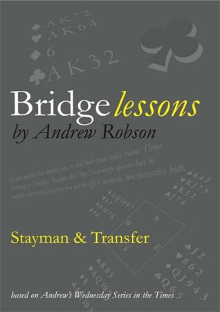 Stayman And Transfer By Andrew Robson