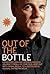Out of the Bottle by Graham Webb