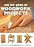 The Big Book of Woodwork Projects
