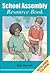School Assembly Resource Book