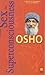 From Sex to Superconsciousness by Osho