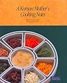 A Korean Mother's Cooking Notes A Korean Mother's Cooking Notes