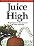 Juice High