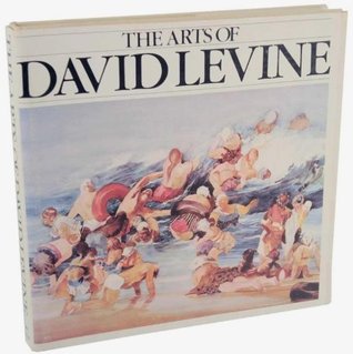 The Arts of David Levine (Hardcover)