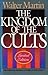 The Kingdom of the Cults by Walter Ralston Martin