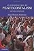 An Introduction to Pentecostalism: Global Charismatic Christianity (Introduction to Religion)