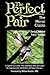 The Perfect Pair: The Mirro...
