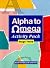 Alpha to Omega Stage Three ...