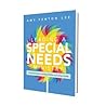 Leading a Special Needs Ministry: A Practical Guide to Including Children and Loving Families Leading a Special Needs Ministry: A Practical Guide to Including Children and Loving Families