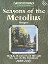 Seasons of the Metolius