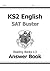 KS2 English SAT Buster - Reading Answer Book