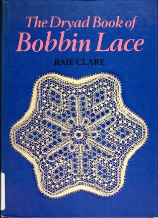 The Dryad Book of Bobbin Lace (Hardcover)