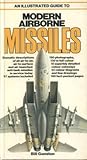 An Illustrated Guide to Modern Airborne Missiles An Illustrated Guide to Modern Airborne Missiles