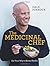 The Medicinal Chef by Dale Pinnock The Medicinal Chef by Dale Pinnock